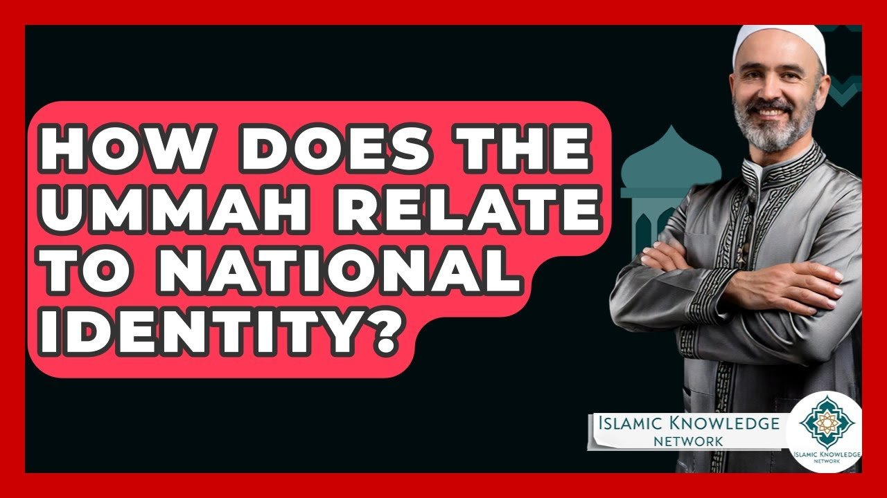 How Does Ummah Influence National Identity Today?
