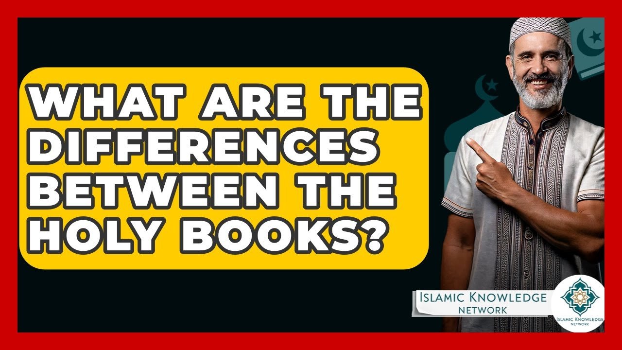 What Are the Key Differences Between Holy Books?