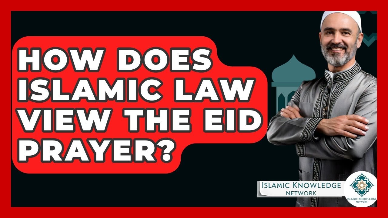 What Is the Islamic Law Perspective on Eid Prayer?