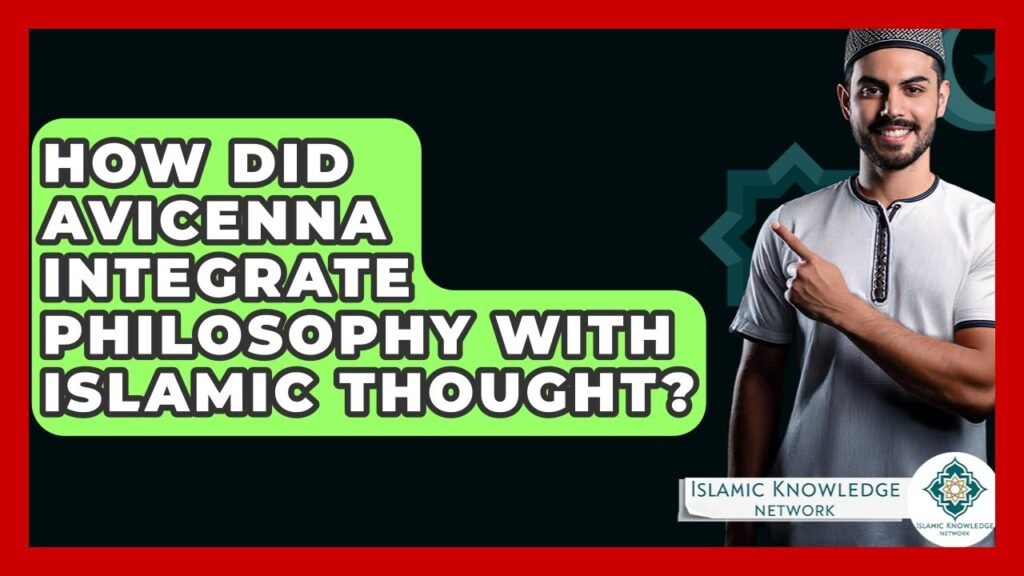 How Did Avicenna Blend Philosophy and Islamic Thought?