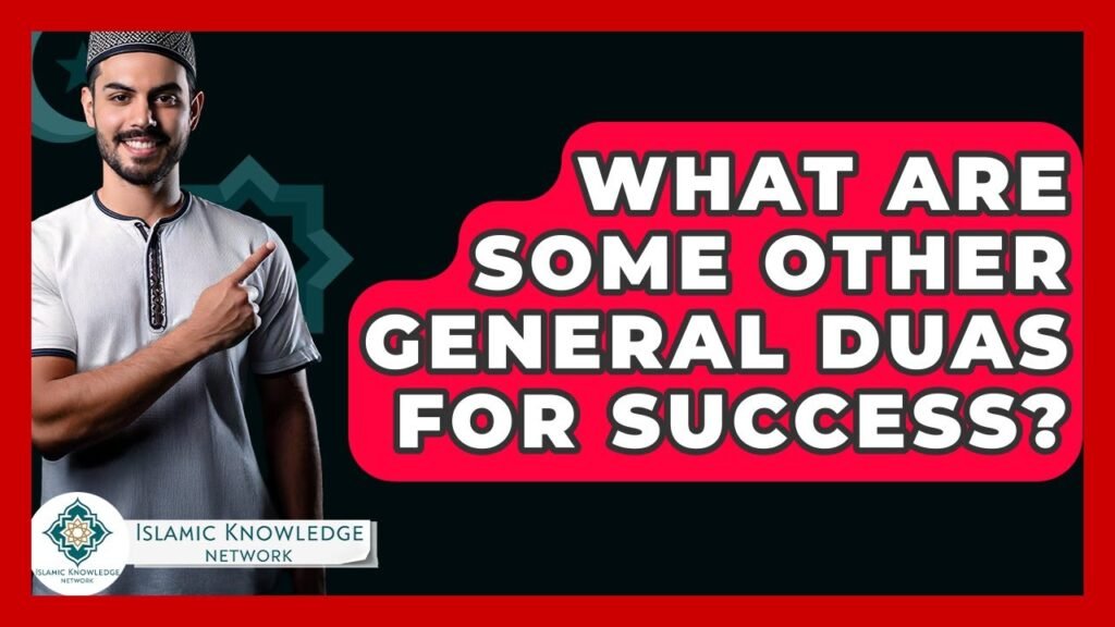 What Are Effective Duas for Success in Life?