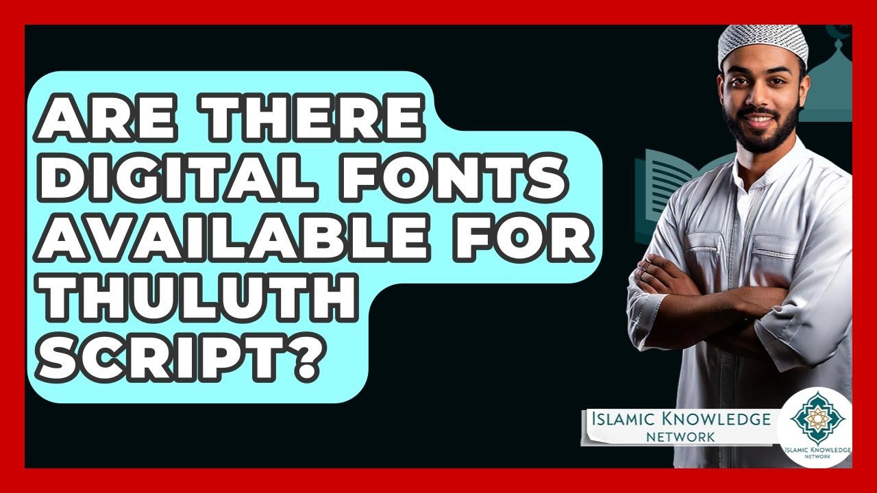 Are Digital Fonts for Thuluth Script Available Online?