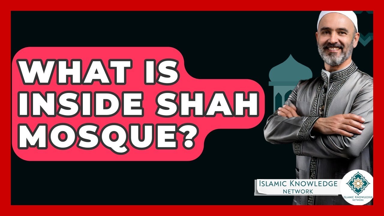 What Can You Discover Inside Shah Mosque?