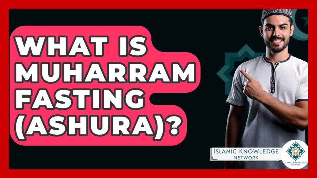 What is Muharram Fasting (Ashura) and Its Significance? What is Muharram Fasting (Ashura) and Its Significance?
