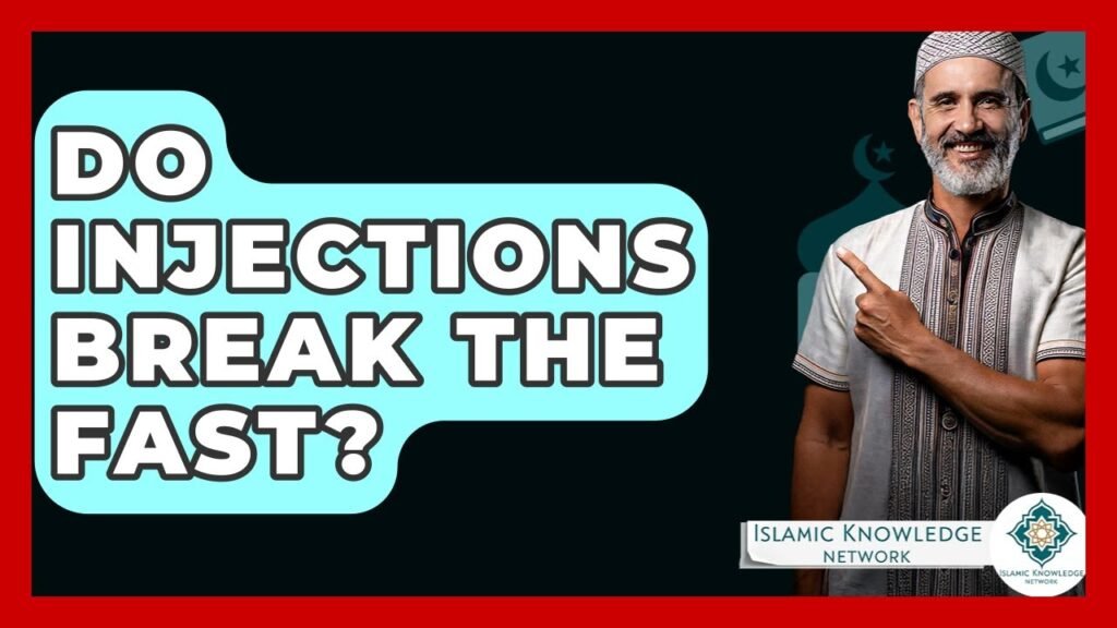 Do Injections Break the Fast? Explore Islamic Insights!