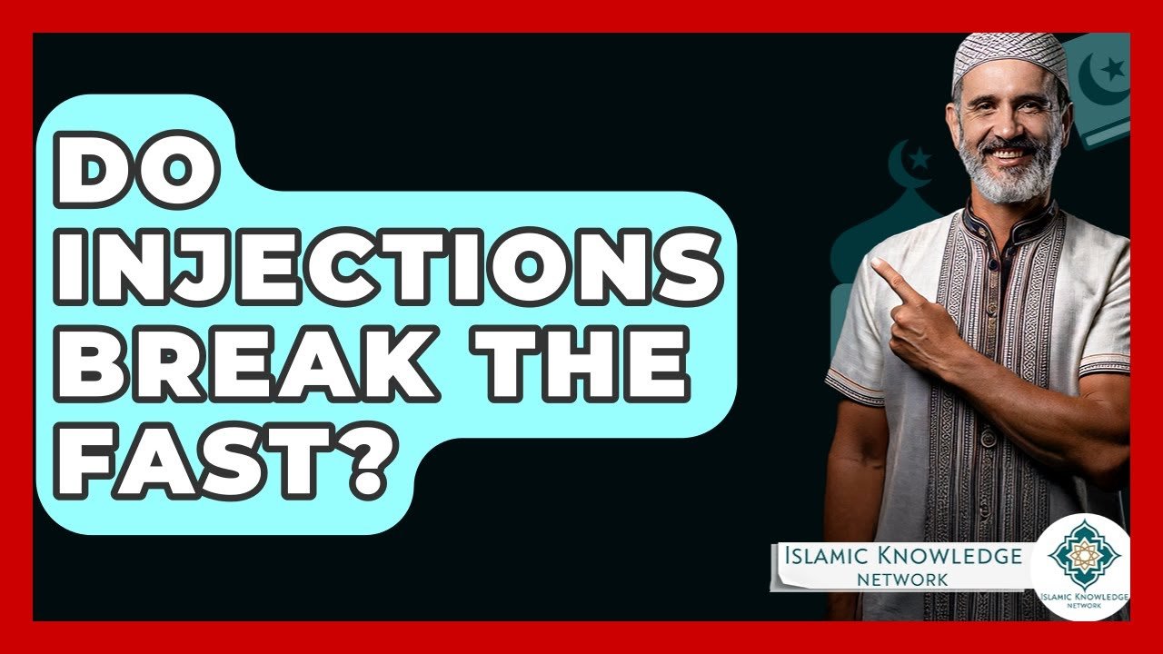 Do Injections Break the Fast? Explore Islamic Insights!