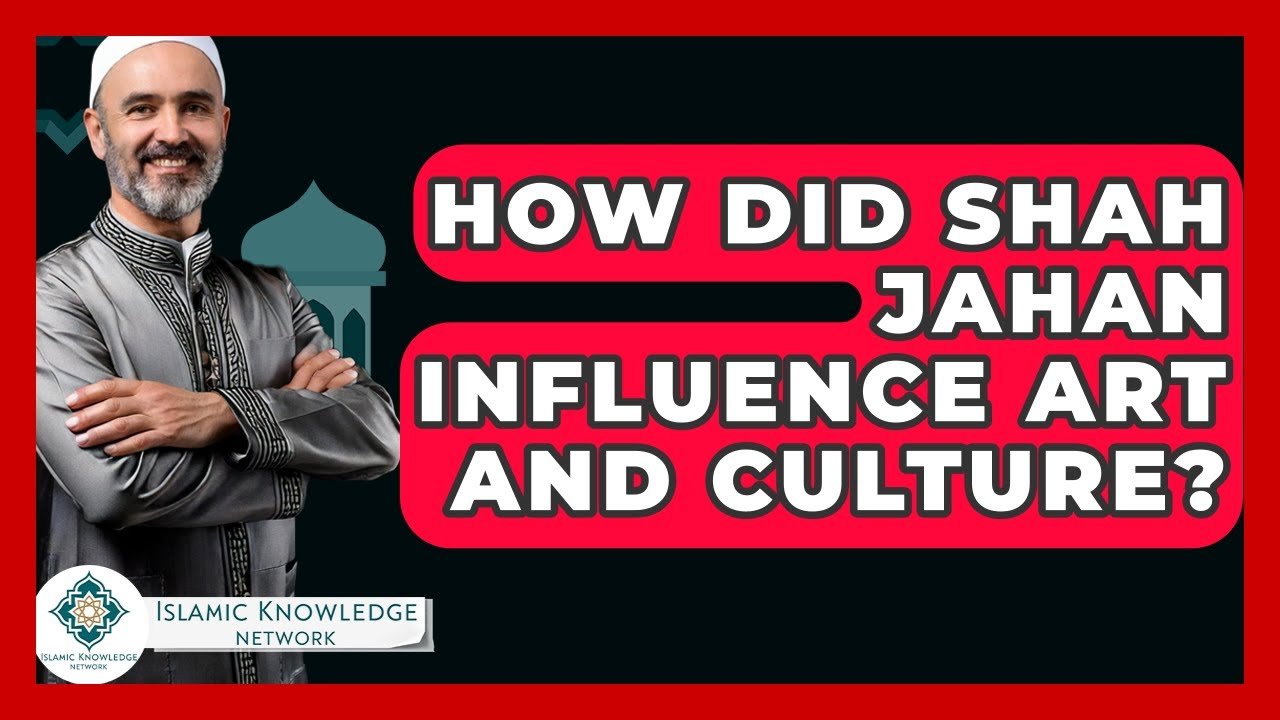 How Did Shah Jahan Shape Islamic Art and Culture?