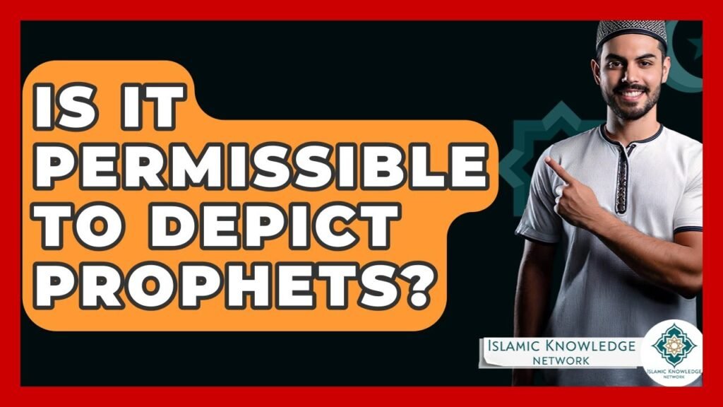 Is Depicting Prophets Permissible in Islam? Find Out Here! Is Depicting Prophets Permissible in Islam? Find Out Here!