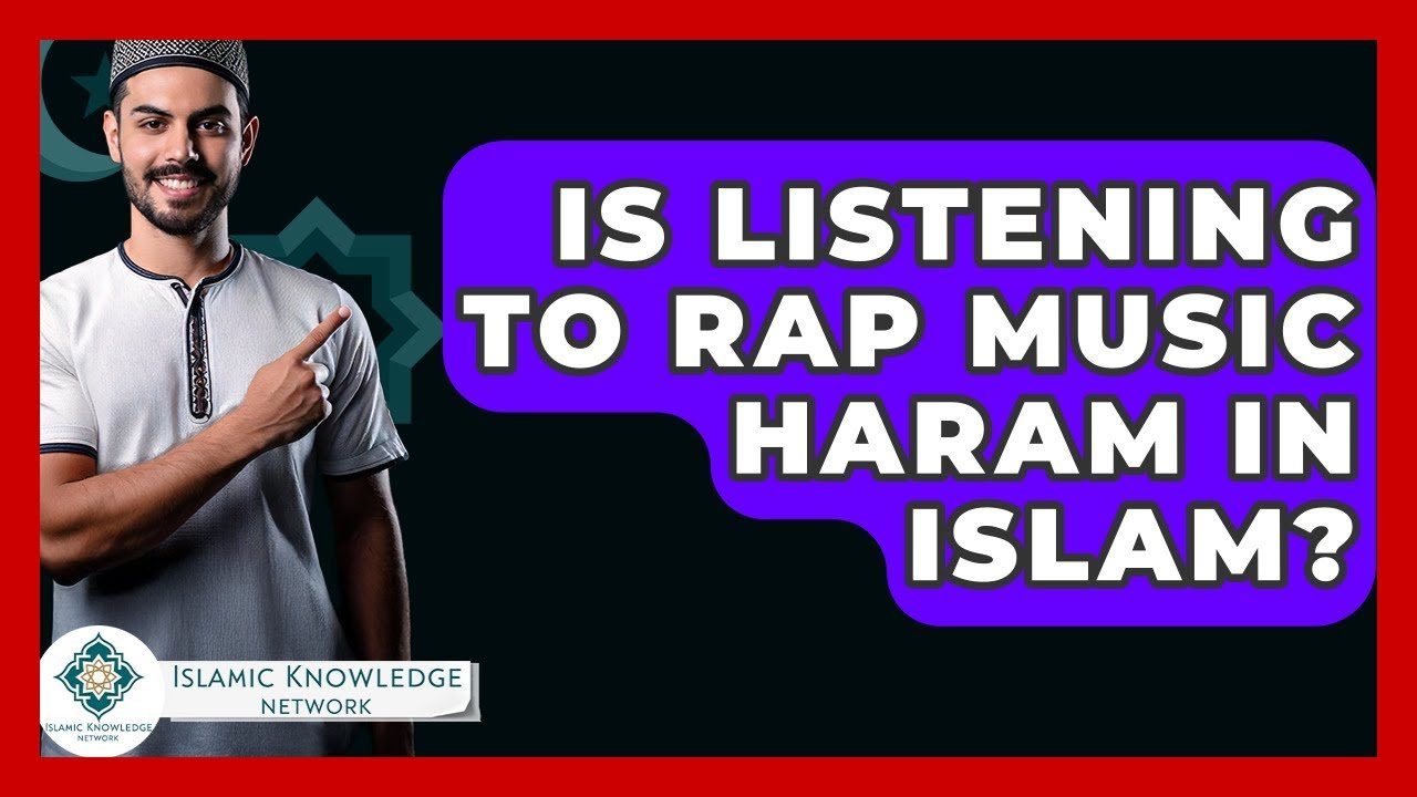 Is Listening to Rap Music Haram in Islam? Find Out Now!