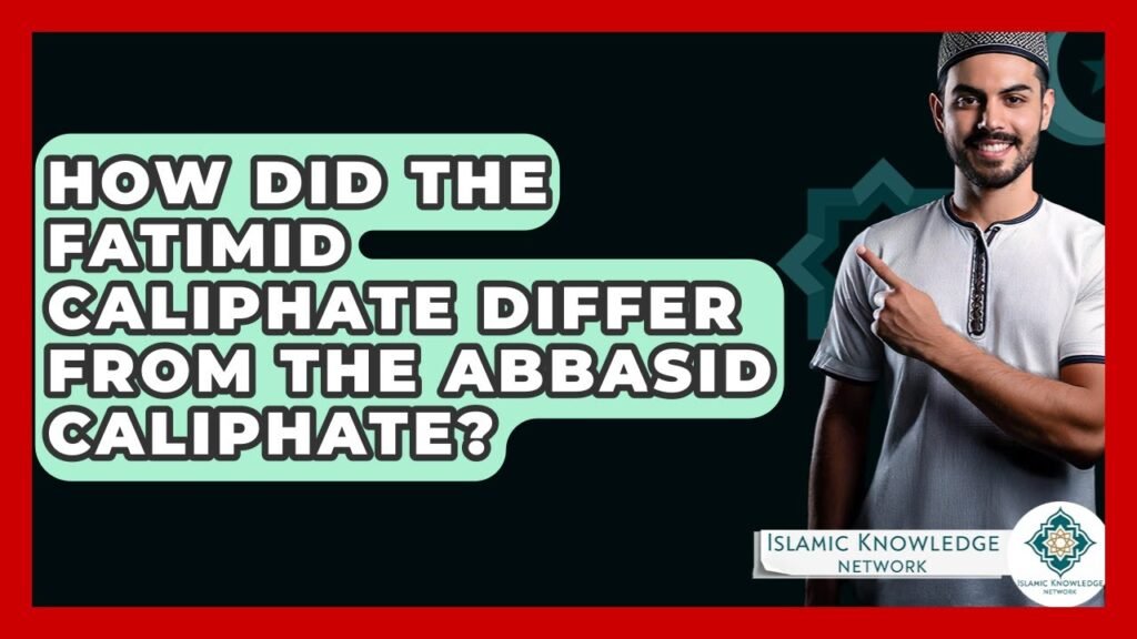 How Did the Fatimid Caliphate Differ from the Abbasid?