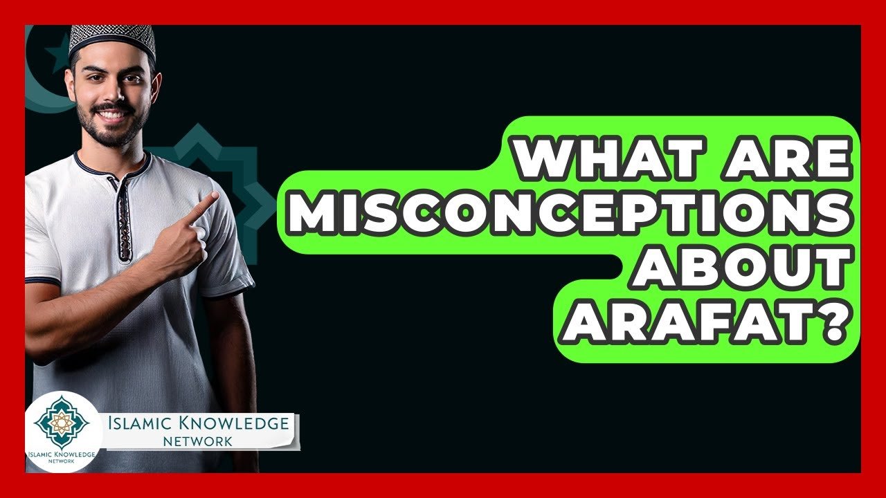 What Are Common Misconceptions About Arafat? Find Out Here!