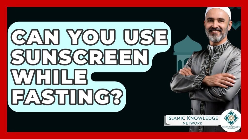 Can You Use Sunscreen While Fasting? Find Out Here!