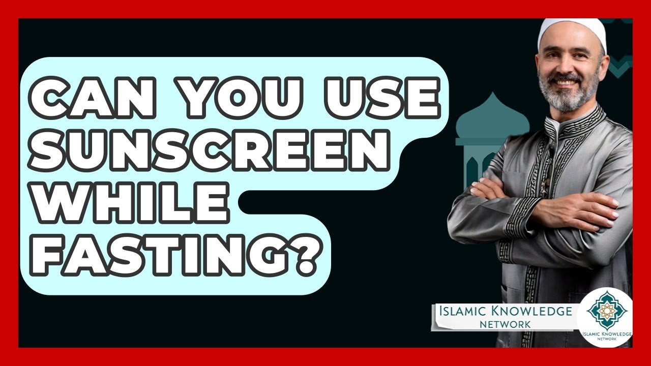 Can You Use Sunscreen While Fasting? Find Out Here!