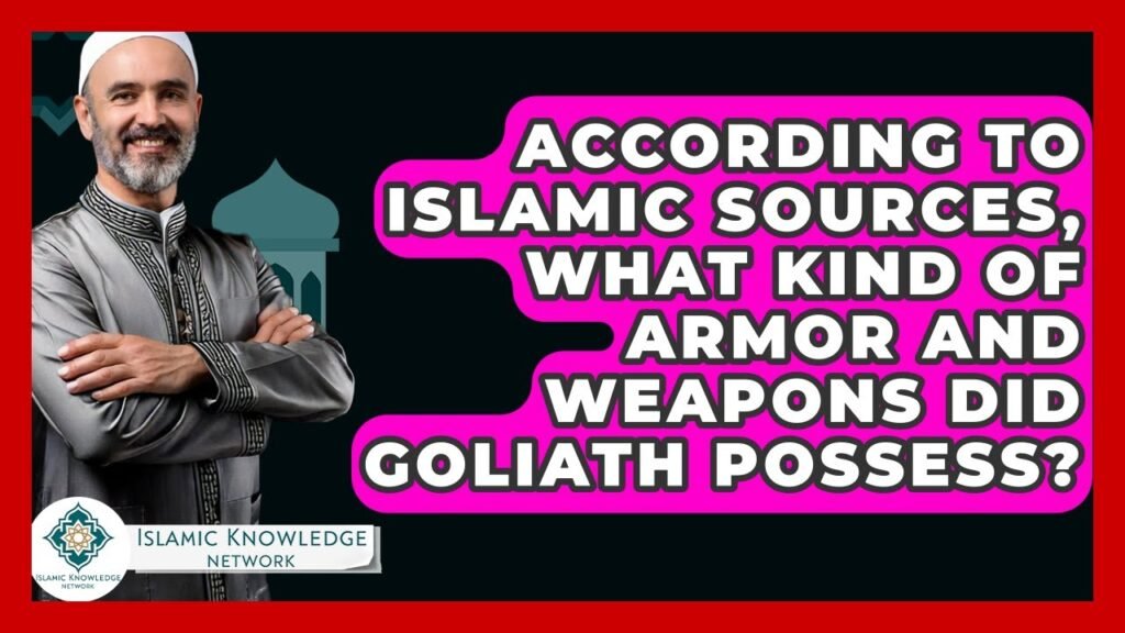 What Armor and Weapons Did Goliath Possess in Islam? What Armor and Weapons Did Goliath Possess in Islam?