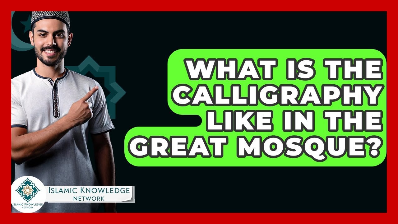 What Is the Calligraphy Style in the Great Mosque?