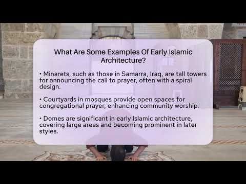 What Are Notable Examples of Early Islamic Architecture?
